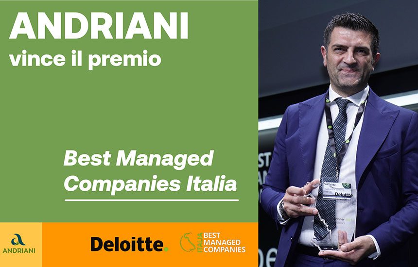 ANDRIANI SPA RECEIVES DELOITTE PRIVATE “BEST MANAGED COMPANIES” AWARD